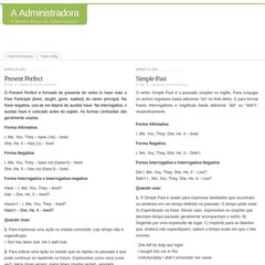 aadministradora.wordpress.com A Administradora, Fontes de Pesquisas, Present Perfect aadministradora.wordpress.com A Administradora, Fontes de Pesquisas, Present Perfect