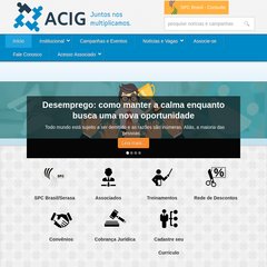 Conheça a ACIG, Missão, Visão e Valores, Diretoria  Conheça a ACIG, Missão, Visão e Valores, Diretoria
