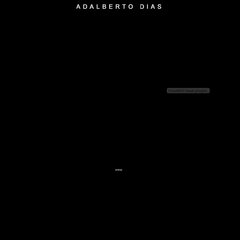 A D A L B E R T O D I A S A D A L B E R T O D I A S