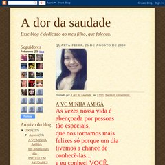 A dor da saudade A dor da saudade