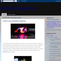 arteinteratividade.blogspot.com Início, Quem Somos, A arte e sua interação moderna. arteinteratividade.blogspot.com Início, Quem Somos, A arte e sua interação moderna.