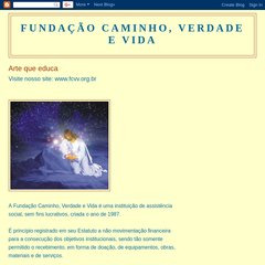 Fundação Caminho, Verdade e Vida Fundação Caminho, Verdade e Vida
