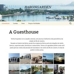 BaronGarden | A Pousada BaronGarden fica no bairro da Glória no alto de um pequeno BaronGarden | A Pousada BaronGarden fica no bairro da Glória no alto de um pequeno