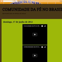 COMUNIDADE DA FÉ NO BRASIL.
