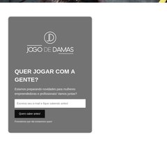 jogodedamas.me Empreendedorismo, Carreira, Negócios