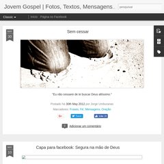 Jovem Gospel | Fotos, Textos, Mensagens, Gifs, Frases, e muito mais !