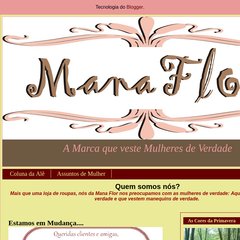 Loja Mana Flor - Uma nova Marca, um novo Conceito