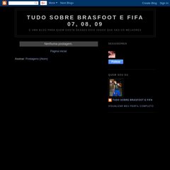 TuDo SoBrE BrasFoOT E Fifa 07, 08, 09