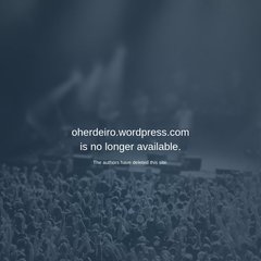 oherdeiro.wordpress.com Vida De Herdeiro, Início, dez 4