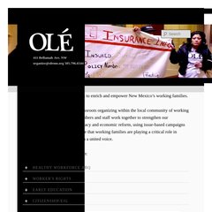 OLENM.ORG | 411 Bellamah Ave. NW organize@olenm.org 505.796.6544