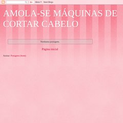 AMOLA-SE MÁQUINAS DE CORTAR CABELO