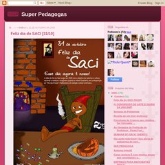 superpedagogasunip.blogspot.com Feliz dia do SACI [31/10], 12:34, Alessandra S. Reginato Ra: A01DHB-5
