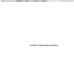 takeoverradio.net takeover, radio, leicester takeoverradio.net takeover, radio, leicester