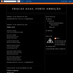 Fracas asas, forte ambição