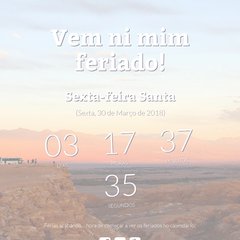 Vem Ni Mim Feriado!