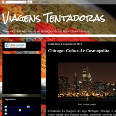viagenstentadoras.blogspot.com Chicago: Cultural e Cosmopolita, 14:17, 2 comentários